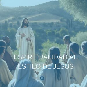 Espiritualidad jesus